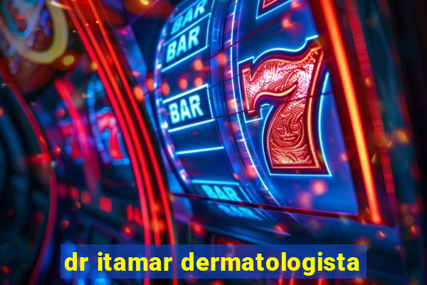 dr itamar dermatologista